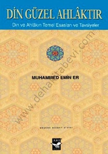 Din Güzel Ahlaktır, Muhammed Emin Er