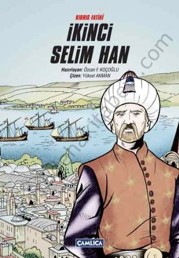 Kıbrıs Fatihi İkinci Selim Han, Çamlıca