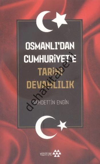 Osmanlıdan Cumhuriyete Tarihi Devamlılık, Yeditepe Yayınevi