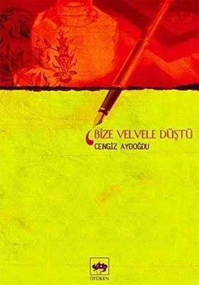 Bize Velvele Düştü, Cengiz Aydoğdu