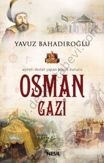 Osman Gazi, Yavuz Bahadıroğlu, Nesil Yayınları