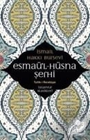 Esmaül Hüsna Şerhi, İsmail Hakkı Bursevi