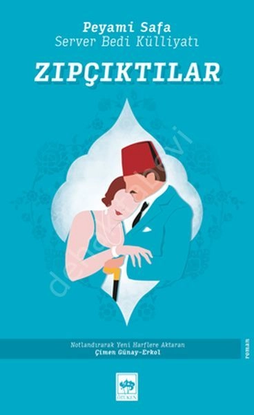 Zıpçıktılar, Server Bedi, Peyami Safa