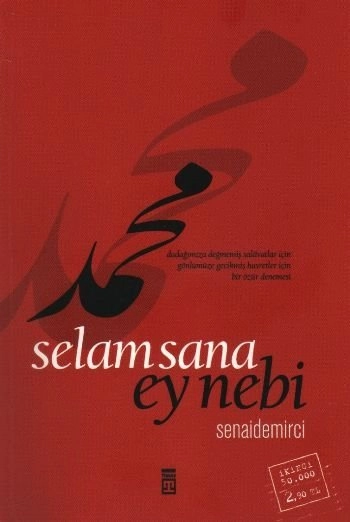 Selam Sana Ey Nebi, Senai Demirci