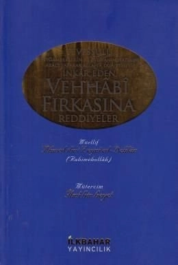 Tevessülü İnkar Eden Vehhabi Fırkasına Reddiyeler, Ahmet B. Zeyni Dahlan