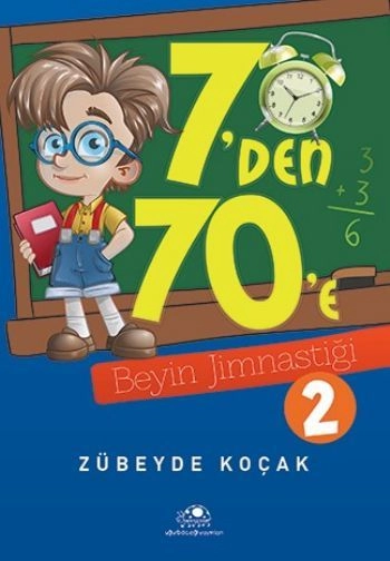7'den 70'e beyin jimnastiği 2