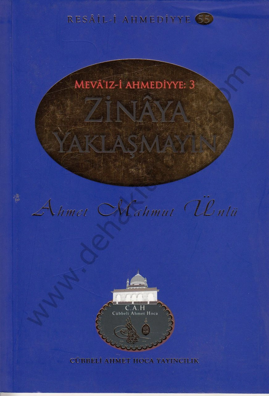 Zinaya Yaklaşmayın, Resaili Ahmediyye 55