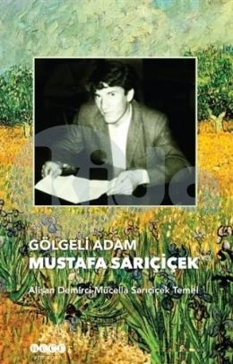 Gölgeli Adam Mustafa Sarıçiçek, Hece Yayınları