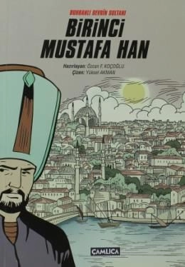 Birinci Mustafa Han, Çamlıca