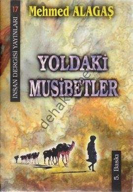 Yoldaki Musibetler, Mehmed Alagaş
