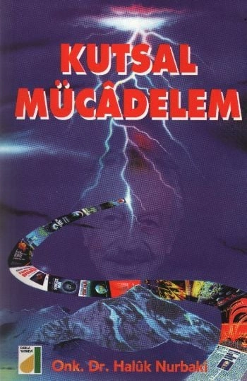 Kutsal Mücadelem, Haluk Nurbaki, Damla Yayınevi