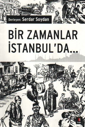 Bir Zamanlar İstanbul'da..., Serdar Soydan