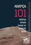 Arapça 101 / Arapça Yaygın Kelime ve İfadeler Kitabı Enes Balı Muarrib