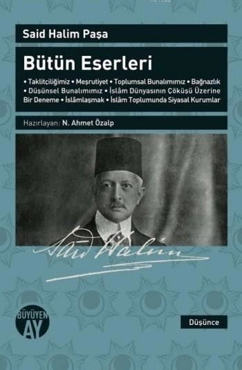 Said Halim Paşa - Bütün Eserleri, Said Halim Paşa, Büyüyen Ay