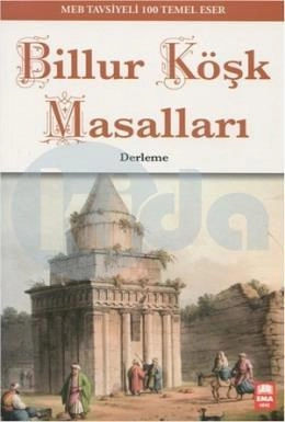 Billur Köşk Masalları / 100 Temel Eser, Ema Genç