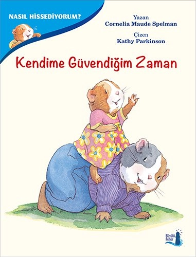Kendime Güvendiğim Zaman, Cornelia Maude Spelman