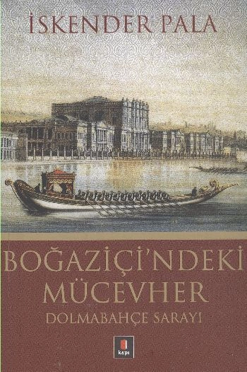 Boğaziçi'ndeki Mücevher, İskender Pala