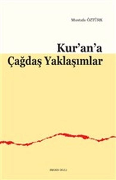 Kurana Çağdaş Yaklaşımlar, Ankara Okulu Yayınları