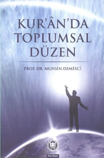 Kuranda Toplumsal Düzen Prof. Dr. Muhsin Demirci