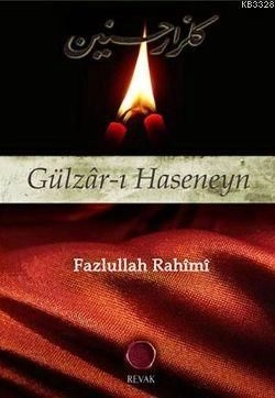 Gülzarı Haseneyn, Fazlullah Rahimi