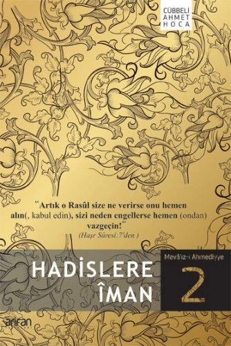 Hadislere İman, Ahmed Mahmut Ünlü