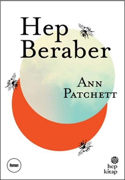 Hep Beraber, Ann Patchett