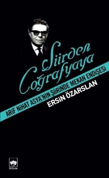 Şiirden Coğrafyaya, Ersin Özarslan