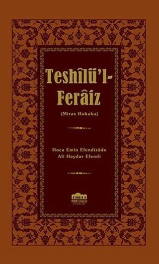 Teshilül Feraiz, Ciltli, Ali Haydar Efendi, Nadir Eserler Kitaplığı