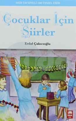Çocuklar İçin Şiirler 100 Temel, Ema Genç