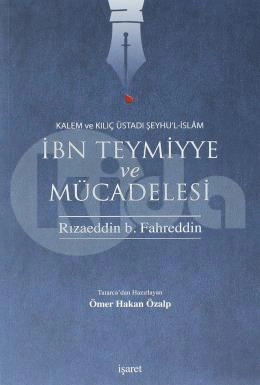 İbn Teymiyye Ve Mücadelesi, İşaret Yayınları