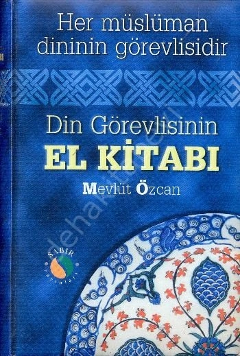Din Görevlisinin El Kitabı ( Ciltli Büyük Boy 1. Hamur), Mevlüt Özcan