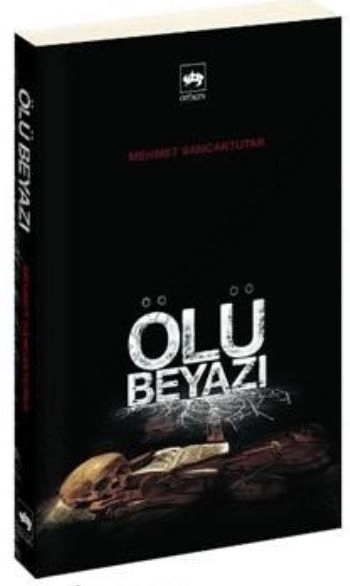 Ölü Beyazı, Mehmet Sancaktutar