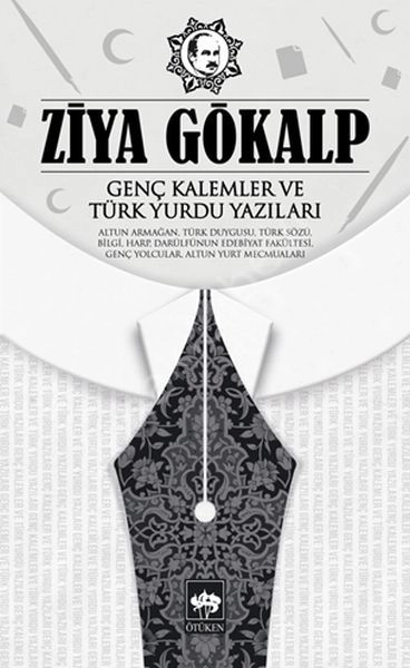 Genç Kalemler ve Türk Yurdu Yazıları, Ziya Gökalp
