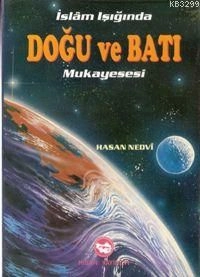 İslam Işığında Doğu ve Batı Mukayesesi, Hasan Nedvi