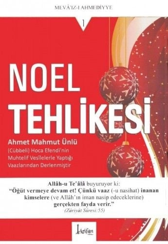 Noel Tehlikesi, Ahmet Mahmut Ünlü