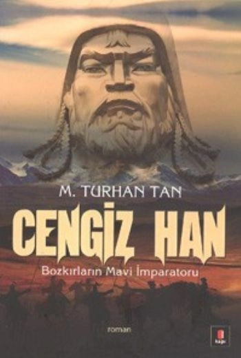 Cengiz Han, M. Turhan Tan