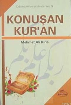 Konuşan Kuran, Mehmet Ali Kırıcı, Ravza Yayınları