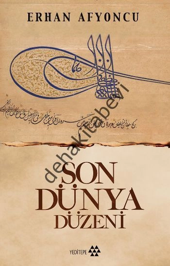 Son Dünya Düzeni, Erhan Afyoncu