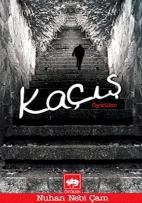 Kaçış, Nuhan Nebi Çam