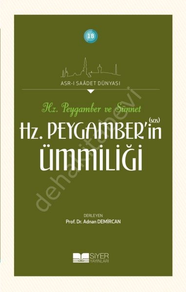 18- HZ. PEYGAMBER’İN(sas) ÜMMİLİĞİ