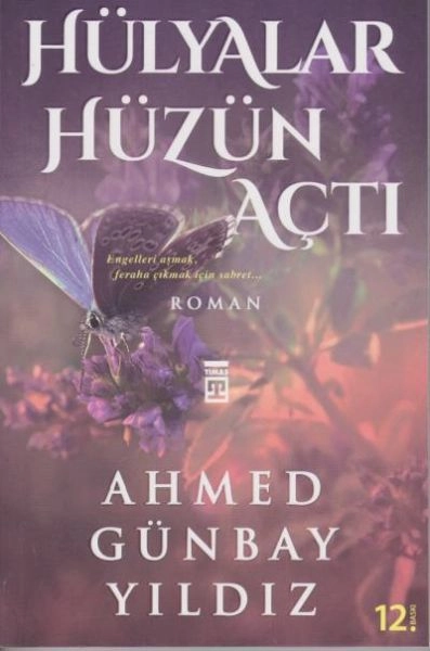 Hülyalar Hüzün Açtı