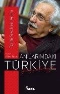Anılarımdaki Türkiye ( Tarihi Sevdiren Adam), Nilüfer Taktak