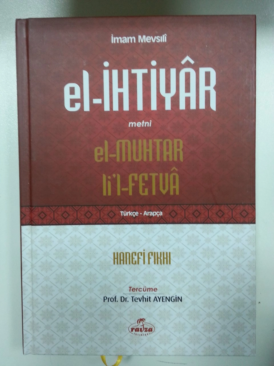 El İhtiyar metni el Muhtar lil Fetva ( Arapça- Türkçe- Şamua ), İmam Mevsıli