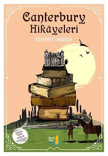 Canterbury Hikâyeleri, Geoffrey Chaucer