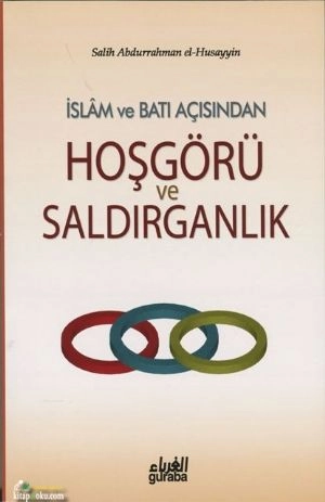İslam ve Batı Açısından Hoşgörü ve Saldırganlık, Guraba Yayınları