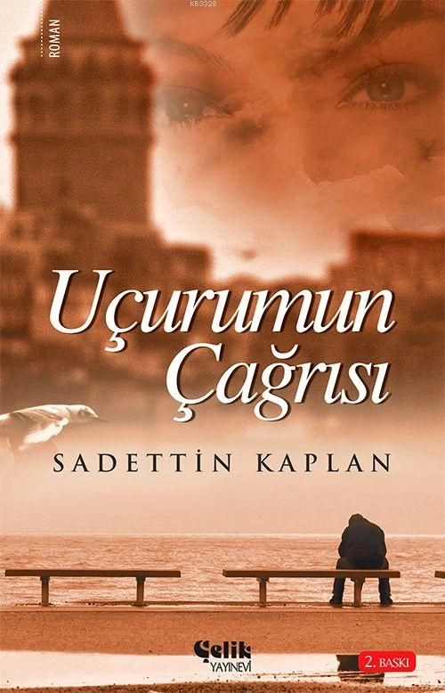 Uçurumun Çağrısı, Sadettin Kaplan