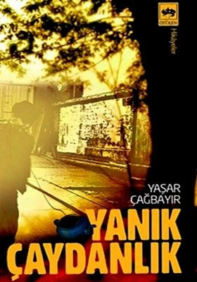 Yanık Çaydanlık, Yaşar Çağbayır