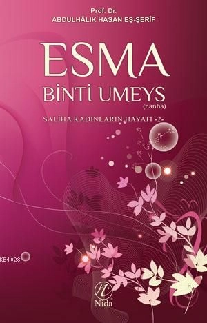 Esma Binti Umeys, Nida