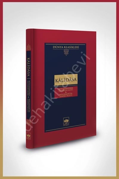 Ritusamhâra / Mevsimler Geçidi - Meghadûta / Haberci Bulut, Kalidasa