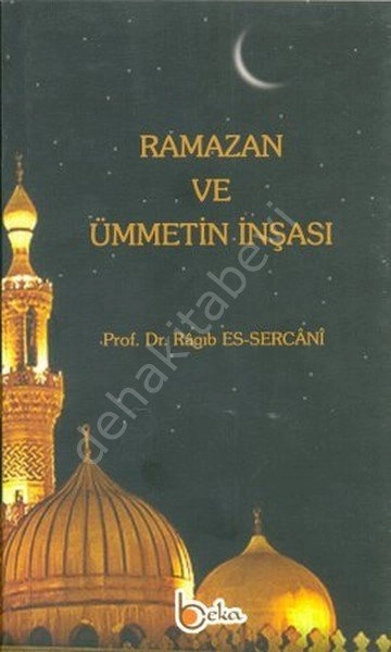 Ramazan Ve Ümmetin İnşası